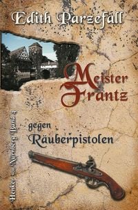 Produktbild: Meister Frantz gegen R&auml;uberpistolen