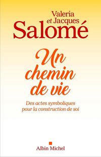 Produktbild: Un chemin de vie : des actes symboliques pour la construction de soi