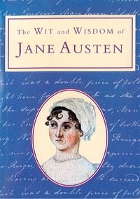 Produktbild: The Wit and Wisdom of Jane Austen (Text Only)