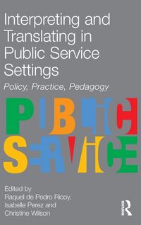 Produktbild: Interpreting and Translating in Public Service Settings