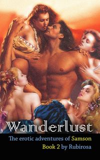 Produktbild: Wanderlust: The Erotic Adventures of Samson (Book Two)