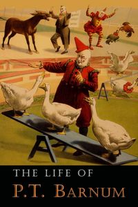 Produktbild: The Life of P. T. Barnum