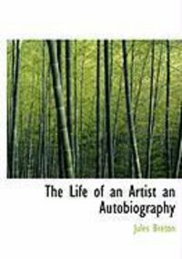Produktbild: The Life of an Artist an Autobiography