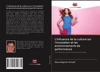 Produktbild: L'influence de la culture sur l'innovation et les environnements de performance