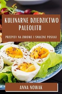 Produktbild: Kulinarne Dziedzictwo Paleolitu