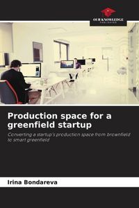 Produktbild: Production space for a greenfield startup