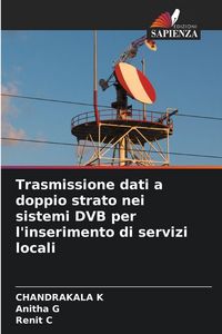 Produktbild: Trasmissione dati a doppio strato nei sistemi DVB per l'inserimento di servizi locali