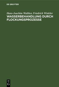 Produktbild: Wasserbehandlung durch Flockungsprozesse