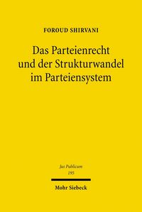 Produktbild: Das Parteienrecht und der Strukturwandel im Parteiensystem