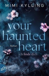 Produktbild: Your Haunted Heart - Ich finde dich