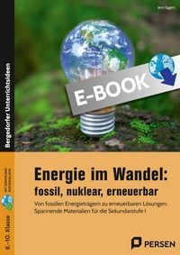 Produktbild: Energie im Wandel: fossil, nuklear, erneuerbar