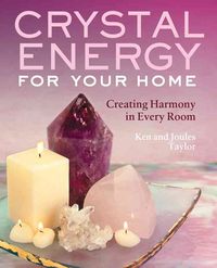Produktbild: Crystal Energy for Your Home: Creating Harmony in Every Room