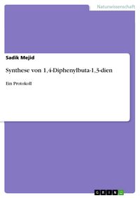 Produktbild: Synthese von 1,4-Diphenylbuta-1,3-dien