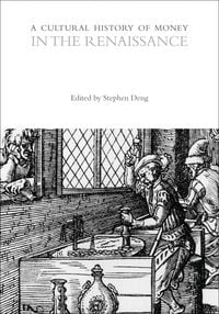 Produktbild: A Cultural History of Money in the Renaissance
