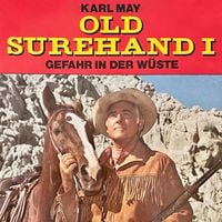 Produktbild: Karl May, Old Surehand I, Gefahr in der W&uuml;ste