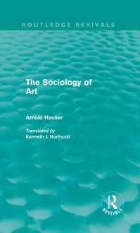 Produktbild: The Sociology of Art (Routledge Revivals)