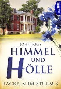 Produktbild: Himmel und H&ouml;lle | Fackeln im Sturm - Band 3