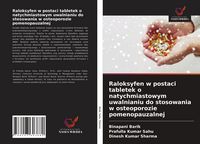 Produktbild: Raloksyfen w postaci tabletek o natychmiastowym uwalnianiu do stosowania w osteoporozie pomenopauzalnej