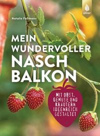 Produktbild: Mein wundervoller Naschbalkon