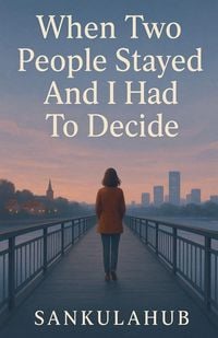 Produktbild: When Two People Stayed And I Had To Decide