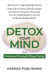 Produktbild: Detox Your Mind from Emotional Eating & Binge Eating