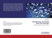 Produktbild: The Dynamic of Interest Rate Pass-through