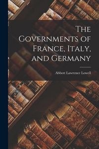 Produktbild: The Governments of France, Italy, and Germany