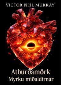 Produktbild: Atbur&eth;am&ouml;rk: Myrku mi&eth;aldirna (Event Horizon, #1)