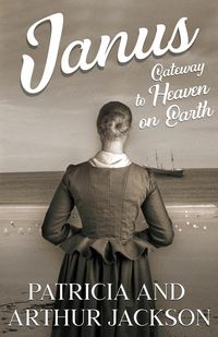 Produktbild: Janus Gateway to Heaven on Earth (Riduna Series, #0)