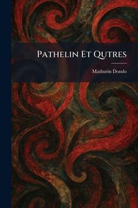 Produktbild: Pathelin Et Qutres