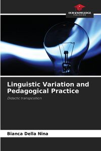 Produktbild: Linguistic Variation and Pedagogical Practice