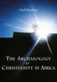 Produktbild: Finneran, N: The Archaeology of Christianity in Africa