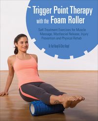 Produktbild: Trigger Point Therapy with the Foam Roller