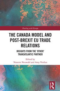 Produktbild: The Canada Model and Post-Brexit EU Trade Relations