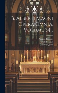 Produktbild: B. Alberti Magni Opera Omnia, Volume 34...