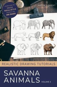 Produktbild: Learn to Draw Savanna Animals (Realistic Drawing Tutorials, #3)