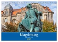 Produktbild: Magdeburg - Landeshauptstadt Sachsen-Anhalts (Tischkalender 2027 DIN A5 quer), CALVENDO Monatskalender