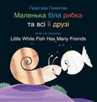 Produktbild: Little White Fish Has Many Friends / Маленька біла рибка та всі її друзі