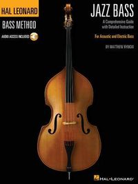 Produktbild: Hal Leonard Jazz Bass Method - A Comprehensive Guide with Detailed Instruction for Acoustic and Electric Bass Book/Online Audio