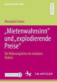 Produktbild: &bdquo;Mietenwahnsinn&ldquo; und &bdquo;explodierende Preise&ldquo;