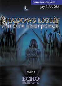 Produktbild: Shadows light - miroirs interposes