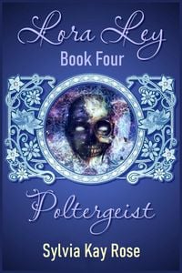 Produktbild: Lora Ley - Book Four - Poltergeist (Lora Ley Fantasy Fiction, #4)