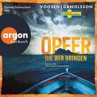 Produktbild: Opfer, die wir bringen - Ein Fall f&uuml;r Svea Karhuu & Jon Nordh