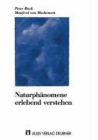 Produktbild: Buck, P: Naturph&auml;nomene erlebend verstehen