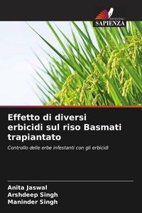 Produktbild: Effetto di diversi erbicidi sul riso Basmati trapiantato