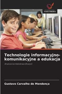 Produktbild: Technologie informacyjno-komunikacyjne a edukacja