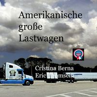 Produktbild: Amerikanische gro&szlig;e Lastwagen