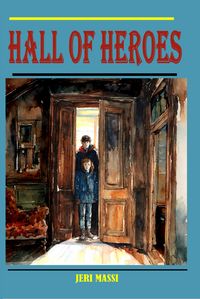 Produktbild: Hall of Heroes (The Peabody Adventures, #7)