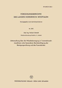 Produktbild: Untersuchung &uuml;ber die W&auml;schebewegung in Trommelwasch-maschinen unter besonderer Ber&uuml;cksichtigung der Reinigungswirkung und des Faserabriebs