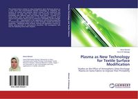 Produktbild: Plasma as New Technology for Textile Surface Modification